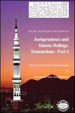 Islam: Questions And Answers - Jurisprudence and Islamic Rulings: Transactions - Part 7