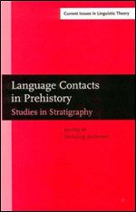 Language Contacts in Prehistory: Studies in Stratigraphy