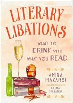Literary Libations: What to Drink with What You Read