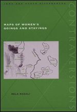 Maps of Women's Goings and Stayings (Contraversions: Jews and Other Differenc)