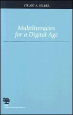 Multiliteracies for a digital age