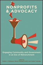 Nonprofits and advocacy : engaging community and government in an era of retrenchment