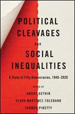Political Cleavages and Social Inequalities: A Study of Fifty Democracies, 1948 2020