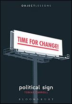 Political Sign (Object Lessons)