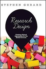 Research Design: Creating Robust Approaches for the Social Sciences