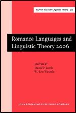 Romance Languages and Linguistic Theory 2006: Selected Papers from 'Going Romance', Amsterdam, 7-9 December 2006