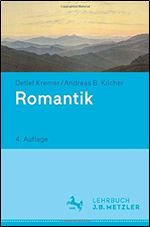 Romantik: Lehrbuch Germanistik [German]