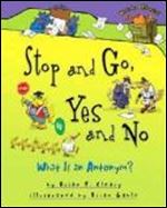 Stop and Go, Yes and No: What Is an Antonym? (Words are Categorical)