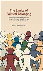 The Limits of Political Belonging: An Adaptionist Perspective on Citizenship and Society
