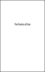 The Poetics of Fear: A Human Response to Human Security