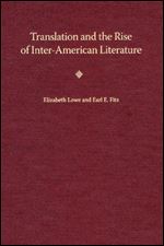Translation and the Rise of Inter-American Literature