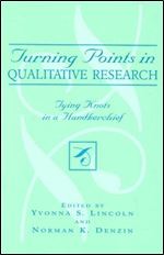 Turning Points in Qualitative Research: Tying Knots in a Handkerchief