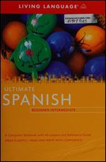 Ultimate Spanish Beginner-Intermediate [Spanish]