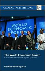 World Economic Forum: A Multi-Stakeholder Approach to Global Governance