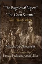 'The Bagnios of Algiers' and 'The Great Sultana': Two Plays of Captivity
