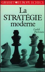 Ludek Pachman, 'La strategie moderne aux echecs', tomes 1 a 3
