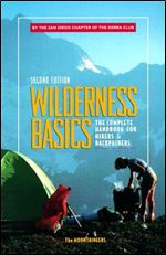 Wilderness Basics: The Complete Handbook for Hikers and Backpackers
