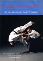 Yoshinkan Aikido: An Introduction to Basic Technique (3 DVD Box Set)