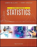 A First Course in Statistics (12th Edition)