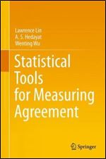 Statistical Tools for Measuring Agreement 2012th Edition