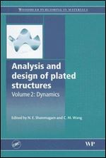 Analysis and Design of Plated Structures: Volume 2: Dynamics