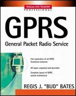 GPRS: General Packet Radio Service (Professional Telecom)