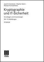 Kryptographie und IT-Sicherheit: Grundlagen und Anwendungen: Grundlagen und Anwendungen - eine Einfuhrung [German]