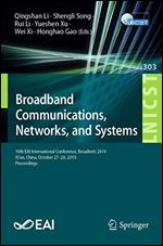 Broadband Communications, Networks, and Systems: 10th EAI International Conference, Broadnets 2019, Xian, China, October 27-28, 2019, Proceedings ... and Telecommunications Engineering)