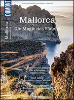 DuMont Bildatlas Mallorca: Die Magie des Sudens [German]