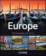 Europe - 50 itineraires de reve [French]