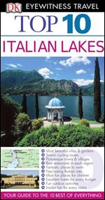 Top 10 Italian Lakes (EYEWITNESS TOP 10 TRAVEL GUIDE)