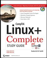 CompTIA Linux+ Complete Study Guide Authorized Courseware