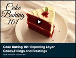 Cake Baking 101 Exploring Layer Cakes,Fillings and Frostings