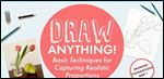 Draw Anything: Basic Techniques for Realistic Proportions