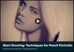 Start Drawing Techniques for Pencil Portraits