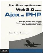 PremiAAres applications Web 2.0 avec Ajax et PHP